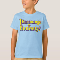 "Encorajo a honestidade!" Design bonito. Comprar A