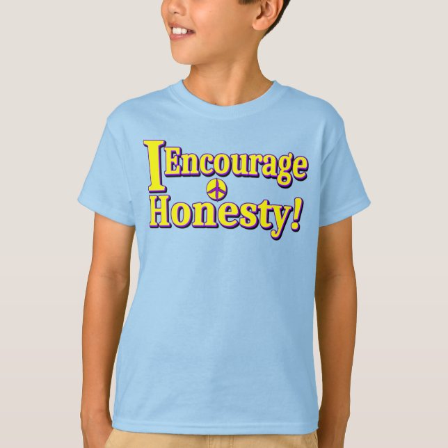 Camiseta "Encorajo a honestidade!" Design bonito. Comprar A (Frente)