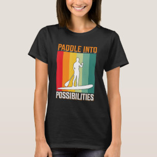 Camiseta Encoste Em Possibilidades Eu Levanto O Conselho De