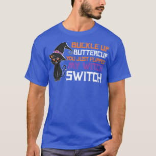 Camiseta Encoste o copo-de-bruxa Você acabou de virar minha