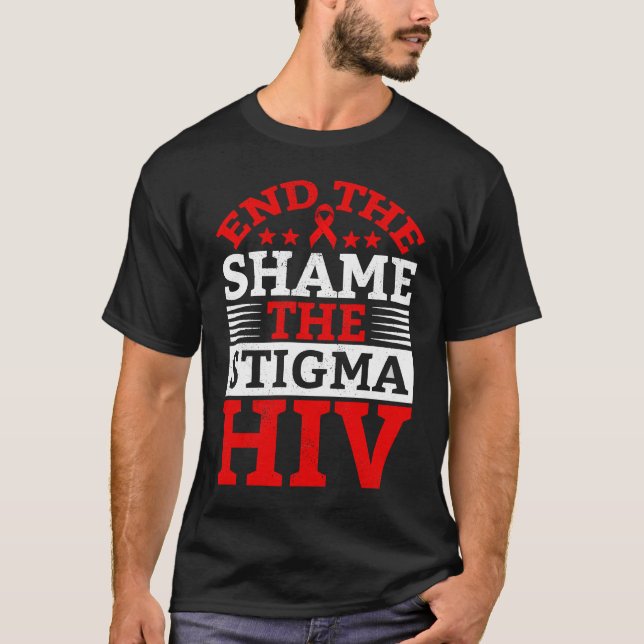 Camiseta End HIV Shame Stigma Red Ribbon Awareness World AI (Frente)