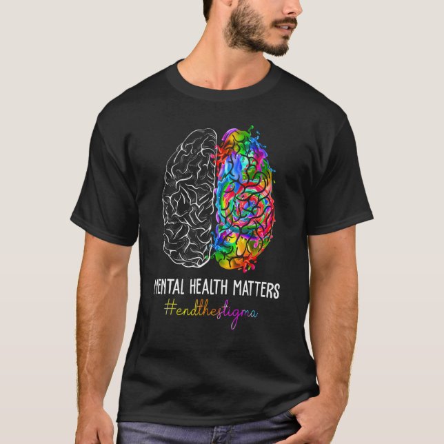 Camiseta End The Stigma Mental Health Matters Mental Awaren (Frente)