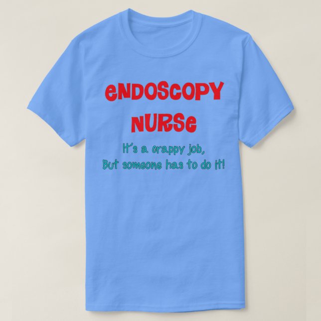 Camiseta Endoscopia Enfermeira Humor (Frente do Design)
