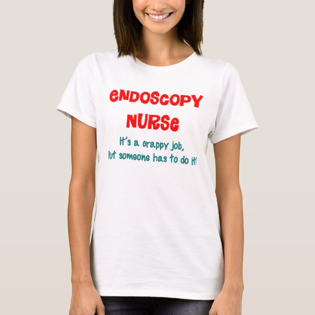 Camiseta Endoscopia Enfermeira Humor (Frente)