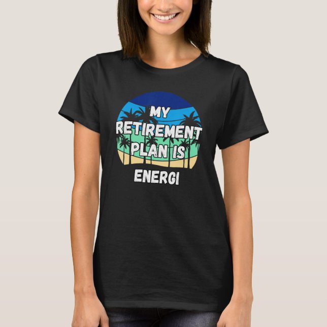 Camiseta Energi Crypto Meu Plano De Reforma É Energi (Frente)