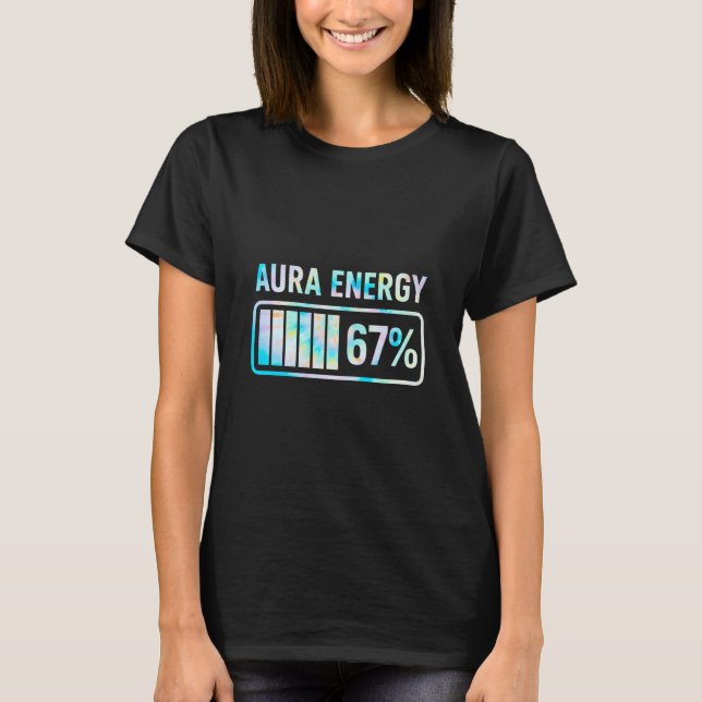 Camiseta Energia Aura 67 67 Seis Sete Meme  (Frente)