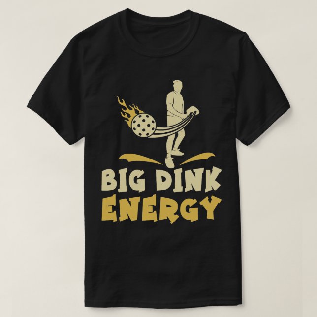 Camiseta Energia de Pickleball Big Dink (Frente do Design)