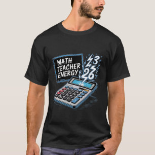 Camiseta Energia de Professor de Matemática Divertido Sala 