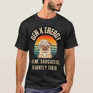 Camiseta Energia Divertida da Geração X Gráfico: Pug Cansad