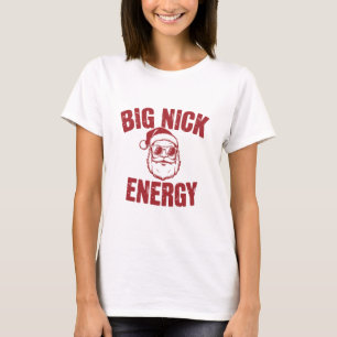 Camiseta Energia do Grande Nick Piada de Natal Engraçada e