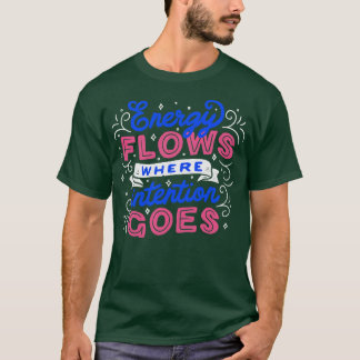 Camiseta Energia flui onde a intenção é de Tobe Fonseca