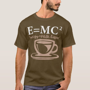 Camiseta Energia Igual Ao Café Leiteiro E= MC2 SCIENCE