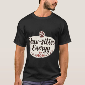 Camiseta Energia Positiva para Mãe Amante de Animais
