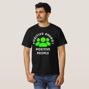 Camiseta Energia Positiva Pessoas Positivas