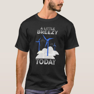 Camiseta Energia Renovável De Turbinas Eólicas Um Pouco Br
