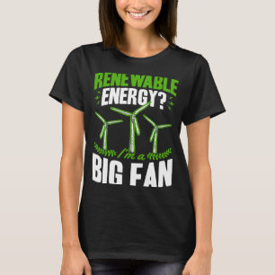 Camiseta Energia renovável Eu sou uma grande técnica de tur