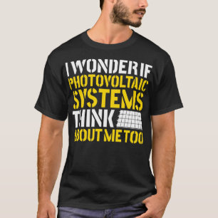 Camiseta Energia Renovável Interrogo-Me Se A Energia Solar