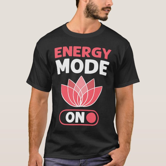 Camiseta Energy Flow Mode On Energy Healer Reiki Practition (Frente)