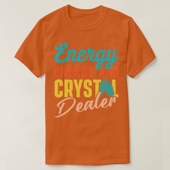 Camiseta Energy Medicine Healing Positive Energy Crystals (Frente do Design)