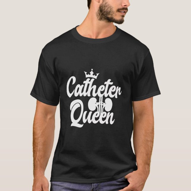 Camiseta Enfermagem de Urologia da Rainha Cateter (Frente)