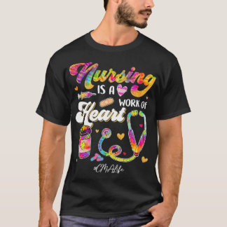 Camiseta Enfermagem É Trabalho De Coração CMA Life Tie Dye