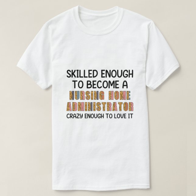 Camiseta Enfermagem Engraçada Dia de Apreciação do Administ (Frente do Design)