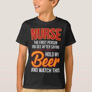 Camiseta Enfermeira A Primeira Pessoa Depois De Segurar Min