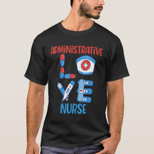 Camiseta Enfermeira Administrativa Ama o Design de Enfermag