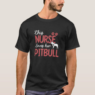Camiseta Enfermeira Adora Pet Dog Pitbull Dons Dons Para Ma