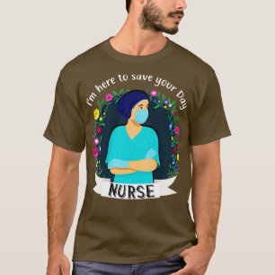 Camiseta Enfermeira aqui para salvar seu dia de medicina