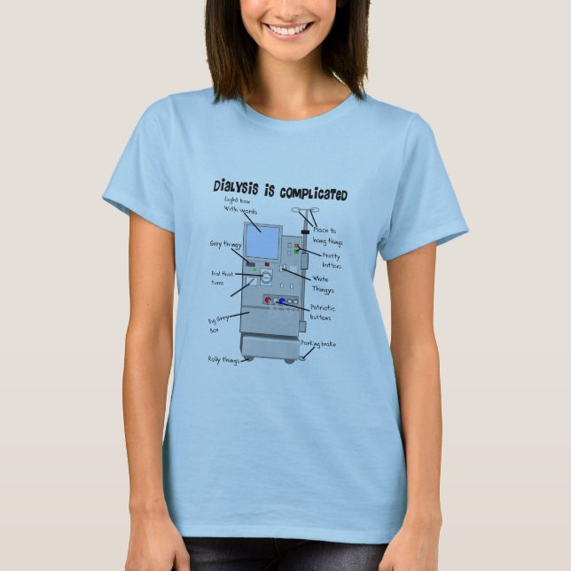 Camiseta Enfermeira da diálise/presentes engraçados da (Frente)