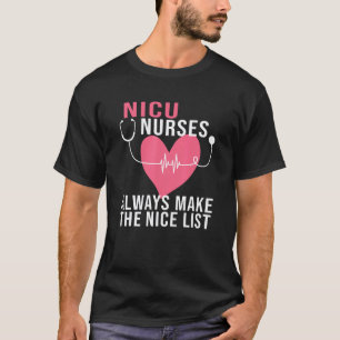 Camiseta Enfermeira da Nicu Sempre Faz a Lista dos Boas Enf