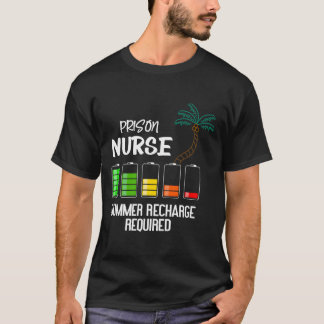 Camiseta Enfermeira da Prisão Férias de Verão Recarga Neces