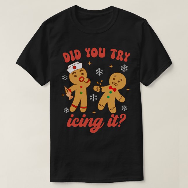 Camiseta Enfermeira da UTI Enfermeira Natal Gingerpão Você  (Frente do Design)