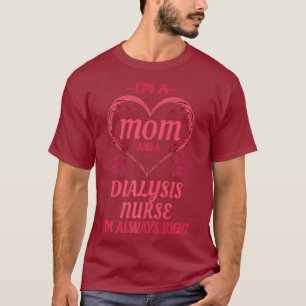 Camiseta Enfermeira de diálise Enfermeira Cute Engraçado Di