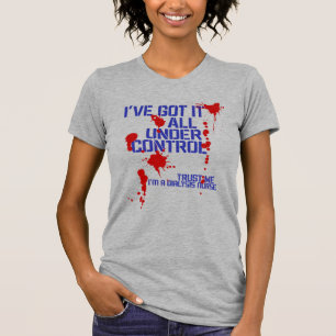 Camiseta Enfermeira de diálise Tenho tudo sob controle Eng