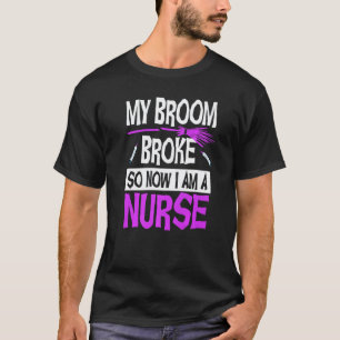 Camiseta Enfermeira de Halloween Meu Vassoura Quebrou Então