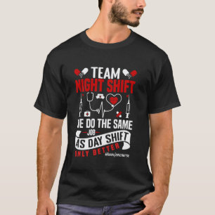 Camiseta Enfermeira de Hematologia do Turno Noturno Aprecia