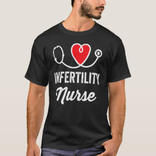 Camiseta Enfermeira de Infertilidade Enfermagem Médica Enfe