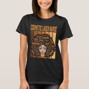 Camiseta Enfermeira de Laser Cosmético Poderoso Mês da Hist