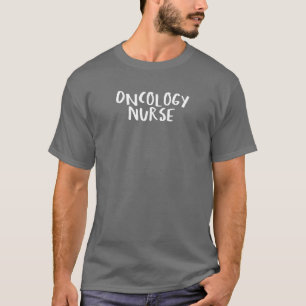 Camiseta Enfermeira de Oncologia Engraçada Sarcástica