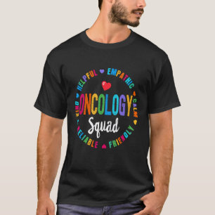 Camiseta Enfermeira de Oncologia Equipe de Oncologia Apreci
