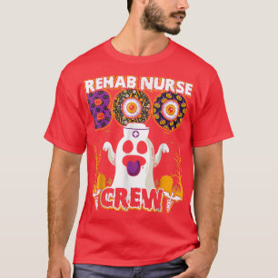 Camiseta Enfermeira de reabilitação Tripulação de Boo para