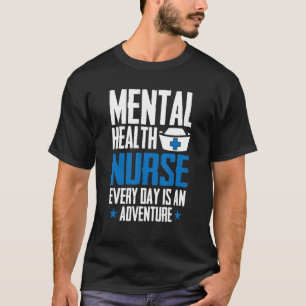 Camiseta Enfermeira De Saúde Mental Todos Os Dias É Uma Apa