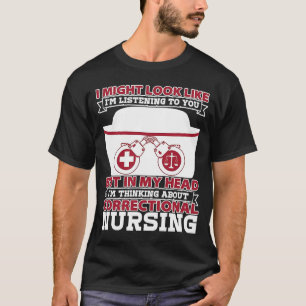 Camiseta Enfermeira De Saúde Pública, Eu Posso Parecer Que 