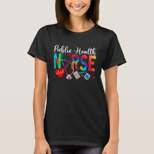 Camiseta Enfermeira de saúde pública Tie Dye Love Heart Ste