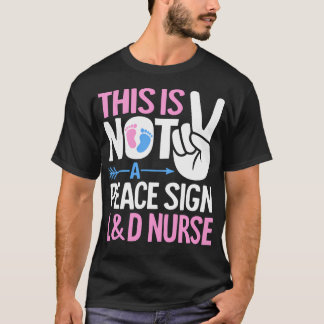 Camiseta Enfermeira de Trabalho de Parto Engraçada Enfermag