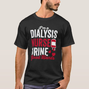 Camiseta Enfermeira de Urina Boas Mãos Diálise