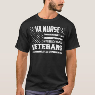 Camiseta Enfermeira de VA devolvendo o que nossos veteranos