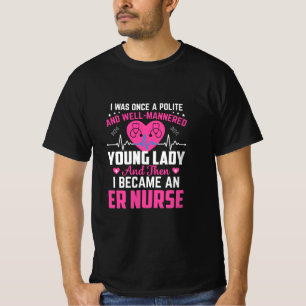 Camiseta Enfermeira Deu-Me Que Era Uma Vez A Enfermeira Bon